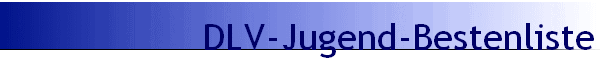 DLV-Jugend-Bestenliste